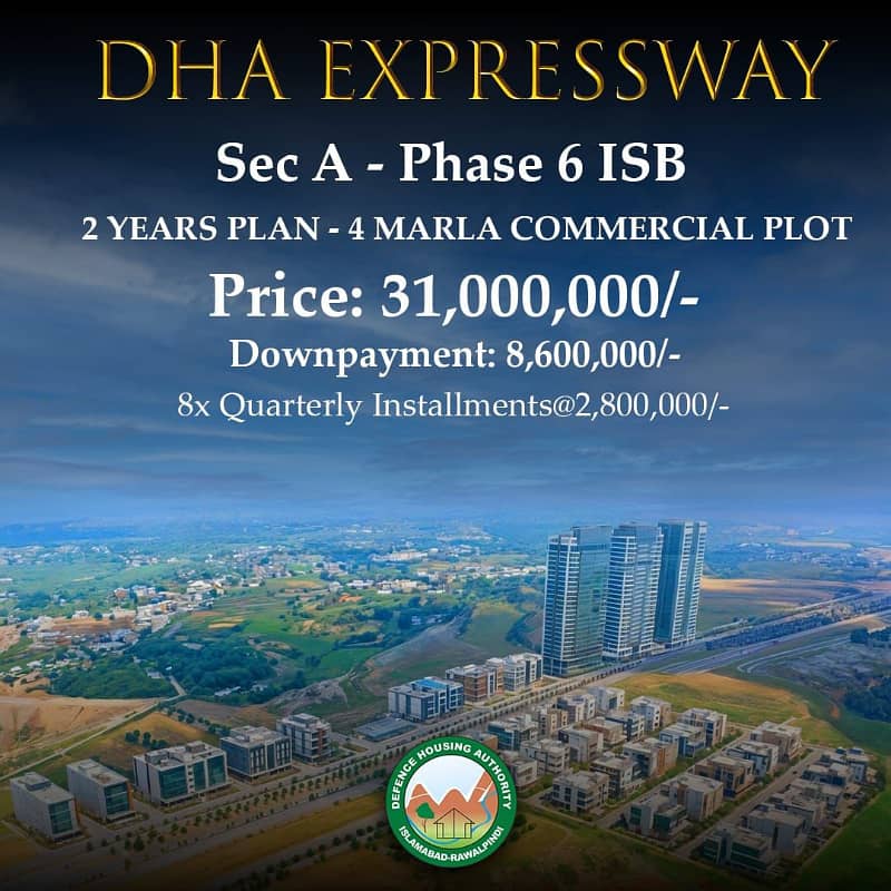 Ready Commercial Investment: 4 Marla, Main Expressway DHA Phase 6 Islamabad 2 Year Installment Plan Available

                                                            alt=