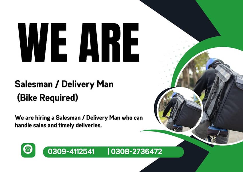 Salesman | Delivery Man | Bike Rider | Male Staff Required

                                                            alt=