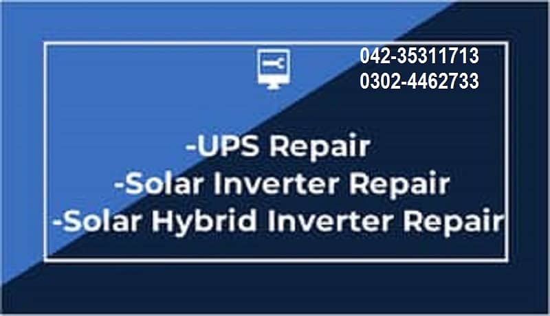 UPS - Solar Inverter - Hybrid Inverter -   Repairing - Lahore

                                                            alt=