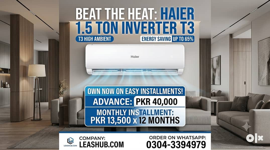 HAIER 1.5 TON INVERTER T3 AC on Easy Installment Only Lahore

                                                            alt=